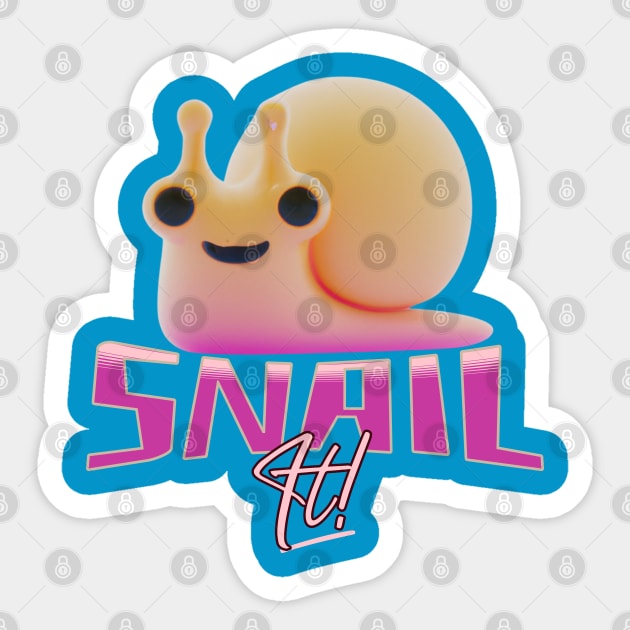 Snail It Funny Quote Sticker by Family journey with God